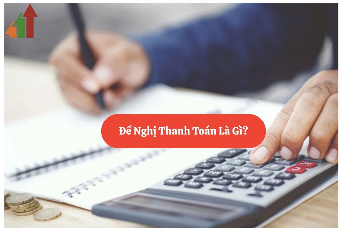 Đề Nghị Thanh Toán: Mẫu, Quy Định Và Hướng Dẫn Lập 2 17.2 1